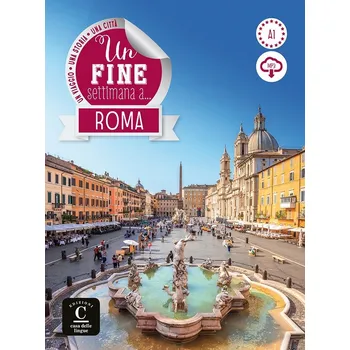 Italský jazyk Un fine settimana a… Roma + MP3 online