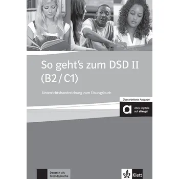Německý jazyk So geht´s zum DSD II. (B2-C1) – LHB zum ÜB + CD neu