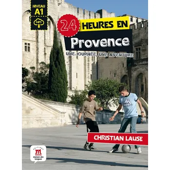Učebnice 24 heures en Provence + MP3 online