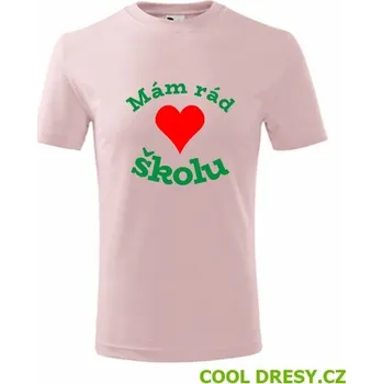 Dětské tričko Mám rád školu - Barva: růžová, Velikost 10let