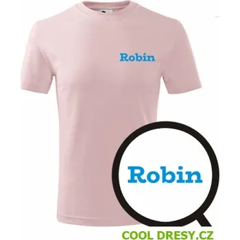 Chlapecké tričko Dětské tričko Robin - Barva: růžová, Velikost 4roky