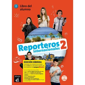 Španělský jazyk Reporteros internacionales 2 (A1-A2) - Edición híbrida Libro del alumno + Campus (12 meses)