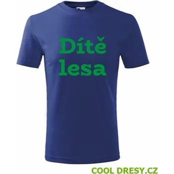 Chlapecké tričko Dětské tričko Dítě lesa - Barva: královská modrá, Velikost 6let