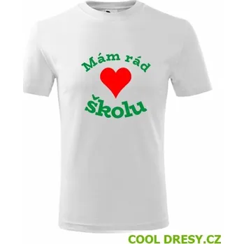 Dětské tričko Mám rád školu - Barva: bílá, Velikost 10let