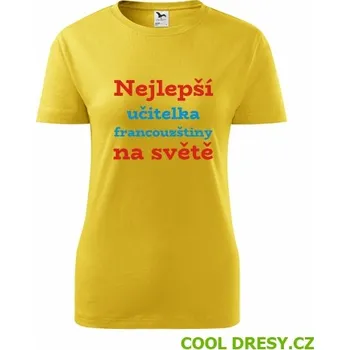 Dámské tričko Dámské tričko nejlepší učitelka francouzštiny na světě - Barva: žlutá, Velikost XXL