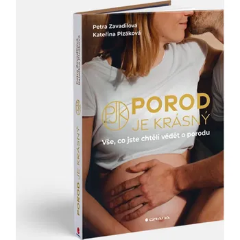Porod je krásný Kateřina Plzáková a Petra Zavadilová