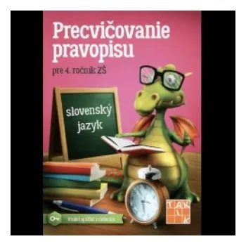 Precvičovanie pravopisu 4 PZ (collegium)(Brožovaná)