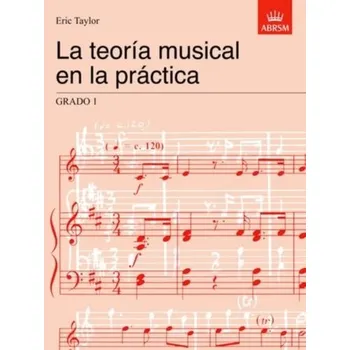 La teoria musical en la practica Grado 1 - Taylor, Eric