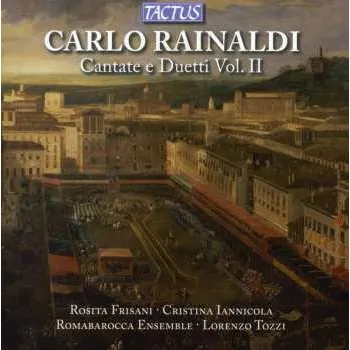 Zahraniční hudba CD Rainaldi / Frisani / Iannicola / Pesci / Tozzi: Cantatas & Duets 2 2013