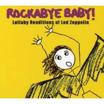 Zahraniční hudba CD Michael Armstrong: Rockabye Baby! (Lullaby Renditions Of Led Zeppelin) 2006
