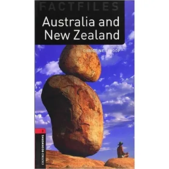 Anglický jazyk Oxford Bookworms Factfiles 3 Australia and New Zealand (New Edition)