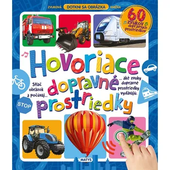 Bystrá hlava Hovoriace dopravné prostriedky