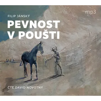CD Pevnost v poušti (Čte David Novotný) - audiokniha
