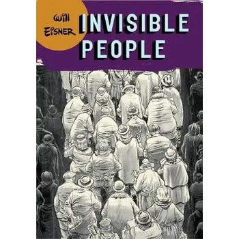 Komiks pro dospělé Invisible People - Eisner, Will