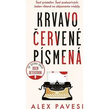 Kniha Krvavočervené písmená [E-kniha] - Alex Pavesi