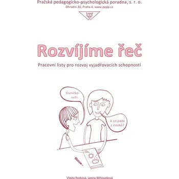 Rozvíjíme řeč - pracovní listy pro rozvoj vyjadřovacích schopností