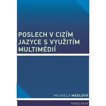 Poslech v cizím jazyce s využitím multimédií
