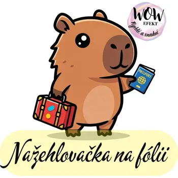 Nažehlovačky na fólii Nažehlovačka na fólii, KAPYBARA - cestovatel , 1 kus Zvolte VELIKOST motivu ZDE:: Menší