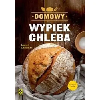 Domowy wypiek chleba w.5 - Chattman Lauren