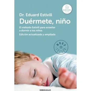 Cizojazyčná kniha Duermete, Nino (Edicion Actualizada y Ampliada)El Metodo Estivill Para Ensenar a Dormir a Los Ninos (5 Days to a Perfect Night's Sleep for Your Child: – Eduard Estivill (ES)