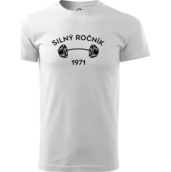 Pánské tričko Silný ročník - Letopočet 1971 - Triko extra velké (5-8XL) - 8XL ( Bílá )
