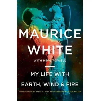 Beletrie pro dospělé My Life with Earth, Wind & Fire - White, Maurice; Powell, Herb