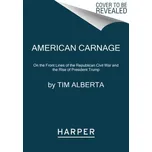 American Carnage - Alberta, Tim