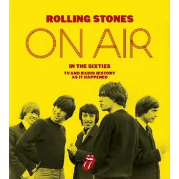 Populárně naučná literatura pro dospělé The Rolling Stones: On Air in the Sixties - Havers, Richard