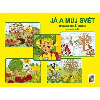 Já a můj svět Prvouka pro 2. ročník (pracovní sešit)