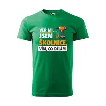 Pánská móda Tričko s potiskem Věř mi, jsem školnice: zelené 4XL