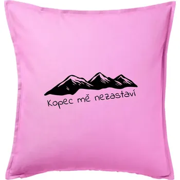 Polštář Kopec mě nezastaví - hory - Polštář 50x50 - 50x50 - Pouze potah ( Růžová )