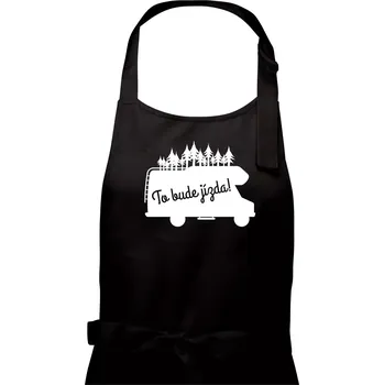 Kuchyňská zástěra To bude jízda - alkovna - Pánská zástěra na vaření - Univerzální velikost ( Černá )