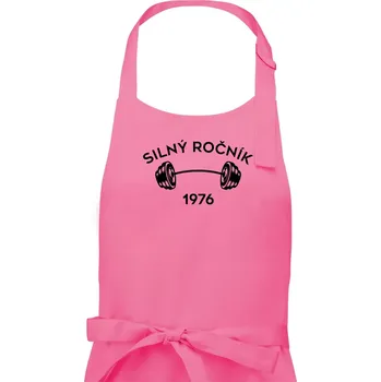 Kuchyňská zástěra Silný ročník - Letopočet 1976 - Dámská zástěra na vaření - Univerzální velikost ( Růžová )