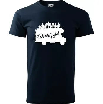 Pánské tričko To bude jízda - alkovna - Triko extra velké (5-8XL) - 7XL ( Námořní modrá (velmi tmavá - téměř černá) )
