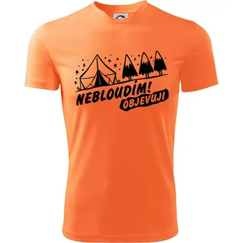 Nebloudím, objevuji - hory - Dětské triko sportovní (dresovina) - 158 cm/12 let ( Neon mandarine )