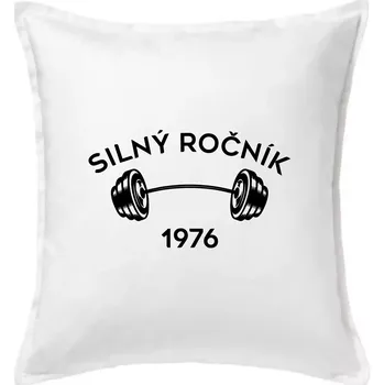 Polštář Silný ročník - Letopočet 1976 - Polštář 50x50 - 50x50 - Pouze potah ( Bílá )