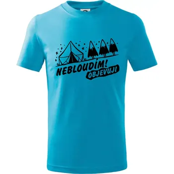 Chlapecké tričko Nebloudím, objevuji - hory - Tričko dětské bavlněné - 98 cm / 2 roky ( Světlý tyrkys )