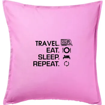 Polštář Eat sleep travel - Velký přívěs - Polštář 50x50 - 50x50 - Pouze potah ( Růžová )