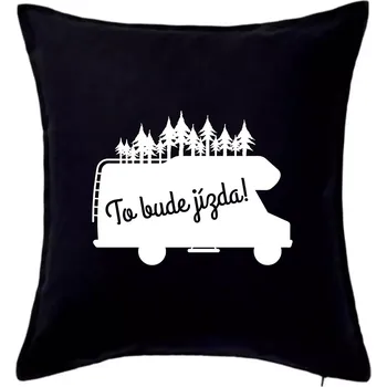 Polštář To bude jízda - alkovna - Polštář 50x50 - 50x50 - Pouze potah ( Černá )