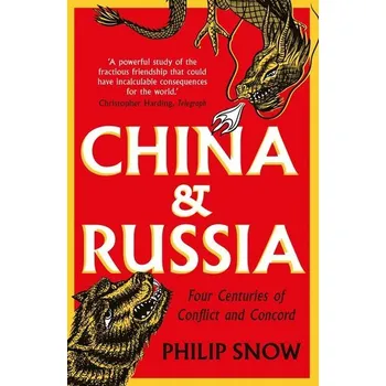 China and Russia - Snow, Philip