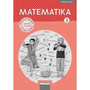 Matematika Matematika 3 pro ZŠ - Příručka učitele - Hejný Milan