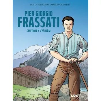 Komiks pro dospělé Pier Giorgio Frassati - Marco Greselin