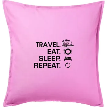 Polštář Eat sleep travel - Malý přívěs - Polštář 50x50 - 50x50 - Včetně výplně ( Růžová )