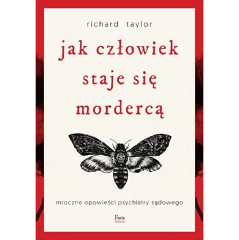 Jak człowiek staje się mordercą (Brožovaná)
