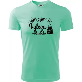 Pánské tričko Vylezu všude - hory - Pánské triko Fantasy sportovní (dresovina) - M ( Mátová )