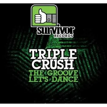 Zahraniční hudba CD Triple Crush: Groove / Let's Dance 2012