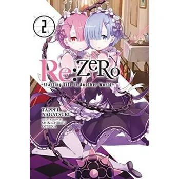 Re: Zero/Volume 2: Starting Life in Another World - Nagatsuki, Tappei