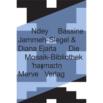 První čtění Die Mosaik-Bibliothek - Jammeh-Siegel, Ndey Bassine