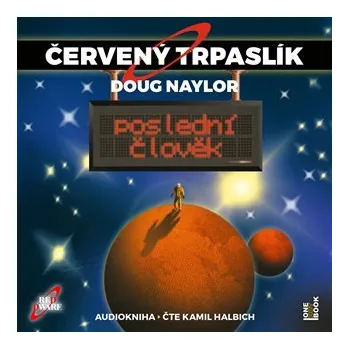 Červený trpaslík 3: Poslední člověk - CDmp3 (Čte Kamil Halbich)