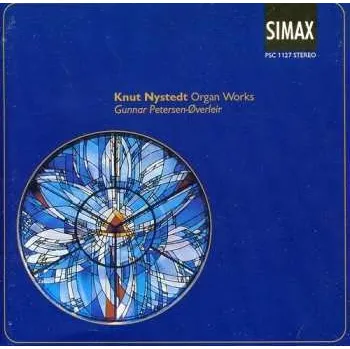 Zahraniční hudba CD Knut Nystedt: Organ Works 1997